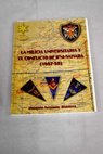 La milicia universitaria y el conflicto de Ifni Sahara 1957 58 / Joaquín Serrano Rubiera