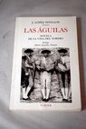 Las guilas novela de la vida del torero / Jos Lpez Pinillos