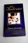 Dawn Aurora / V C Andrews