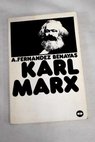 Karl Marx / Antonio Fernndez Benayas