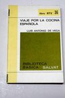 Viaje por la cocina espaola / Luis Antonio de Vega