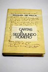 Cartas a Segismundo Romero / Manuel de Falla