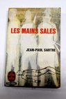 Les Mains sales / Jean Paul Sartre