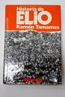 Historia de Elio una novela extraa / Ramn Tamames