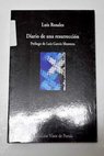 Diario de una resurreccin / Luis Rosales