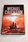 Latitudes piratas / Michael Crichton