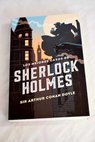 Los mejores casos de Sherlock Holmes / Arthur Conan Doyle