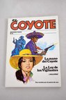 La mano del Coyote La ley de los vigilantes / Jos Mallorqu