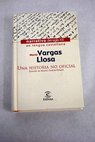 Una historia no oficial / Mario Vargas Llosa