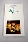 Guía de los quesos de España / Rodrigo Mestre