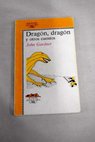 Dragón dragón y otros cuentos / John Gardner