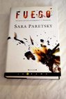 Fuego / Sara Paretsky