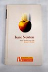 Isaac Newton una vida / Richard S Westfall