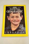 National Geographic Magazine Ao 1993 vol 184 n 4 Labrador Canada s place apart The living tower of London Afghanistan s uneasy peace The american prairie roots of the sky Explosion of life the Cambrian period / Robert M Poole William R Newcott Richard McKenzie Douglas H Chadwick Rick Gore