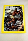 National Geographic Magazine Ao 1991 vol 180 n 5 Zaire river lifeline for a nation Japan s sun rises over the Pacific Alaska highway wilderness escape route Insect giants Wetas New Zeland Satellite rescue / Robert Caputo Arthur Zich Richard Olsenius Mark W Moffett Thomas Y Canby