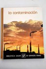 La contaminacin / Juan Senent Anaya
