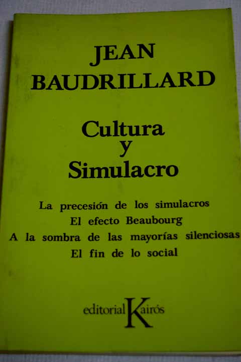 Cultura y simulacro / Jean Baudrillard