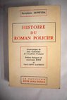 Histoire du Roman Policier / Fereydoun Hoveyda