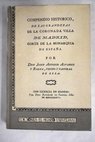 Compendio histrico de las grandezas de la Coronada Villa de Madrid corte de la monarqua de Espaa / Josef Antonio lvarez y Baena
