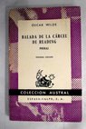 Balada de la crcel de Reading y otros poemas / Oscar Wilde