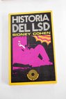 Historia del LSD / Sidney Cohen