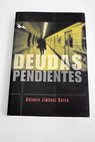 Deudas pendientes / Antonio Jimnez Barca