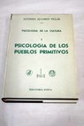 Psicología de los pueblos primitivos / Alfonso Álvarez Villar