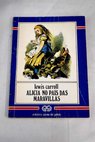 As aventuras de Alicia no pas das maravillas / Lewis Carroll