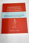 El pensamiento de Antonio Machado en Juan de Mairena / Pablo de A Cobos