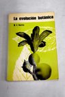 La evolucin botnica / Marie Claude Noailles