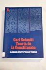 Teoría de la Constitución / Carl Schmitt