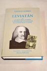 Leviatán la materia forma y poder de un estado eclesiástico y civil / Thomas Hobbes