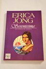 Serenissima una novela de Venecia / Erica Jong