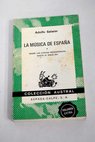 La msica de Espaa tomo I / Adolfo Salazar