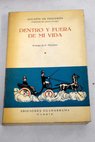 Dentro y fuera de mi vida Capítulos de pequeña historia 1910 1936 / Agustín de Figueroa