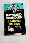 La dama del lago / Raymond Chandler