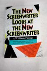 The new screenwriter looks at the new screenwriter / William Froug