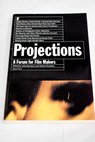 Projections Forum for Cinema / John Boorman