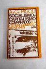 Socialismo y capitalismo comparados La teoría general de Keynes / Arthur Cecil Pigou