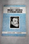 Rinconete y Cortadillo El licenciado Vidriera / Miguel de Cervantes Saavedra