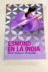 Esmond en la India / Ruth Prawer Jhabvala