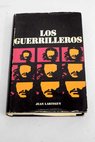 Los guerrilleros / Jean Larteguy