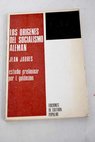 Los origenes del socialismo aleman / Jean Jaures