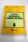 Henderson diccionario de términos biológicos / Sandra Holmes