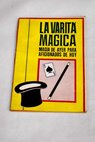 La varita mágica / Justo Torrecillas