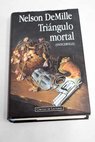 Tringulo mortal Spencerville / Nelson DeMille
