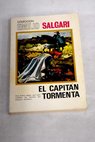 El capitn Tormenta novela para mayores / Emilio Salgari