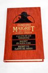 A la cita de los Terranovas Maigret en Nueva York Maigret y el cliente del sabdo / Georges Simenon