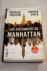 Los asesinatos de Manhattan / Douglas Preston