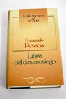 Libro del desasosiego / Fernando Pessoa